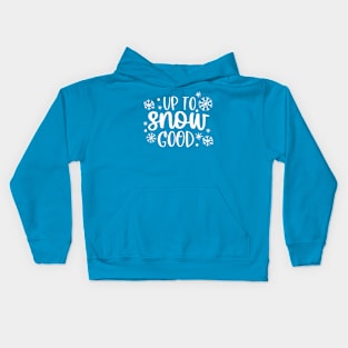 Snow Good - Xmas Vibes Kids Hoodie